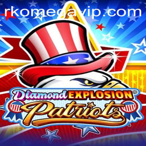 DiamondExplosionPatriots: The Thrilling Fusion of Strategy and Action